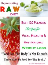 Rejuvenating Raw Diet