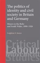 Critical Labour Movement Studies-The Politics of Identity and Civil Society in Britain and Germany