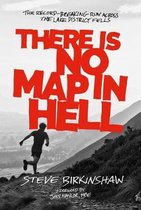 There is No Map in Hell