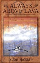 Boek cover Always Above Lava van Joe Hayes