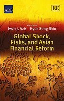 Global Shock, Risks, and Asian Financial Reform