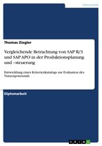 Vergleichende Betrachtung von SAP R/3 und SAP APO in der Produktionsplanung und -steuerung
