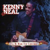 Kenny Neal - I'll Be Home For Christmas (CD)