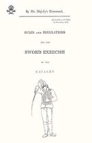 Rules and Regulations For The Sword Exercise Of The Cavalry 1796