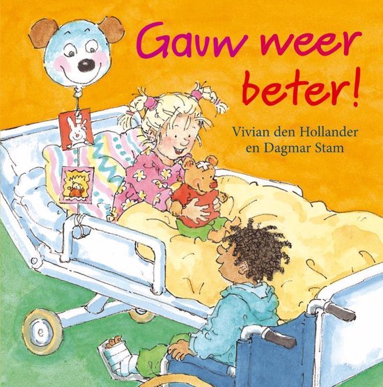 Cover van het boek 'Gauw weer beter!' van Vivian den Hollander