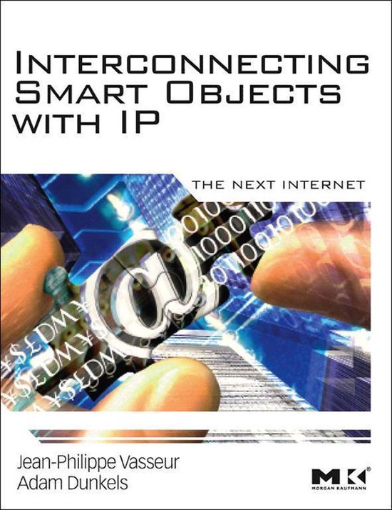 Interconnecting Smart Objects with IP: The Next Internet - cover