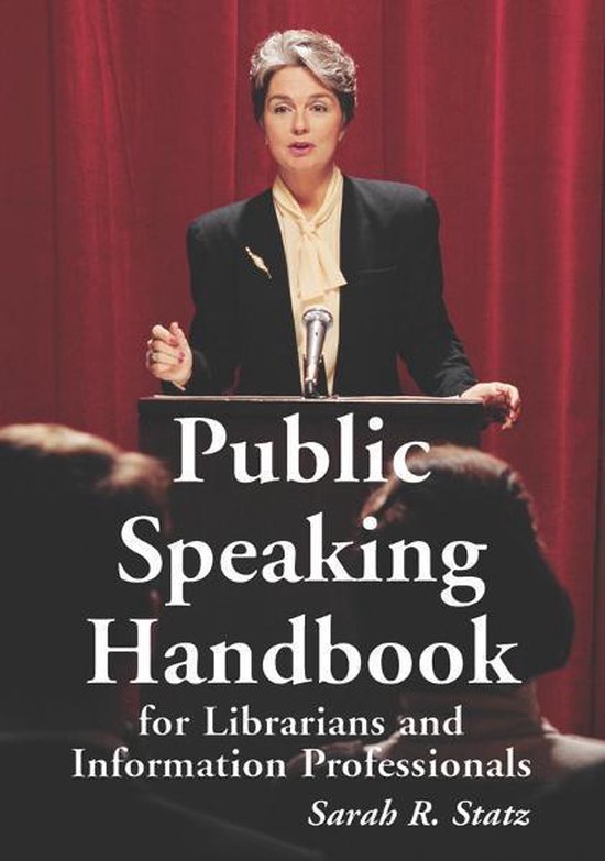 Public Speaking Handbook for Librarians and Information Prof ... - cover