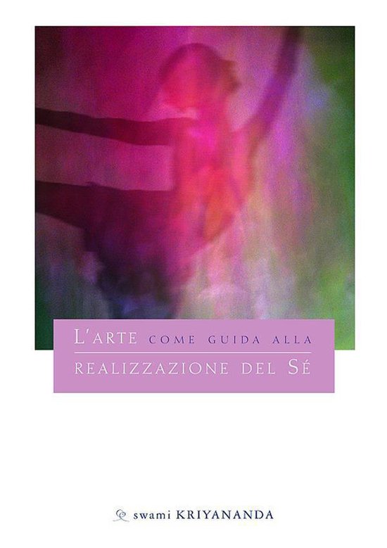 L’Arte Come Guida Alla Realizzazione Del Sé - cover