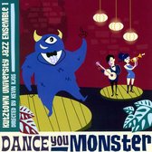 Dance You Monster