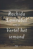 Boek cover Vertel het iemand van Rachida Lamrabet