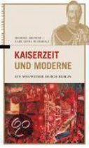 Kaiserzeit und Moderne