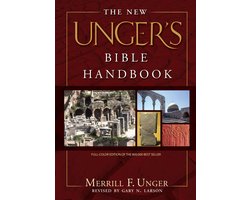 The New Unger's Bible Handbook
