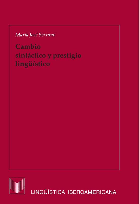 Lingüística Iberoamericana 2 - Cambio sintáctico y presti ... - cover