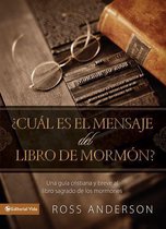 ¿Cuál es el mensaje del Libro de Mormón?