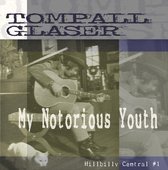 My Notorious Youth: Hillbilly Central #1