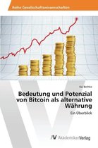 Bedeutung und Potenzial von Bitcoin als alternative Währung