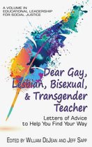 Dear Gay, Lesbian, Bisexual, and Transgender Teacher