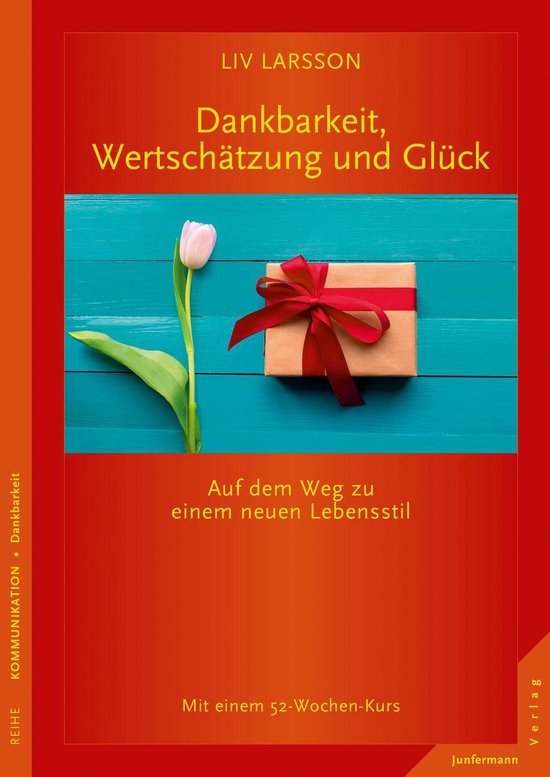 Dankbarkeit, Wertschätzung und Glück - cover