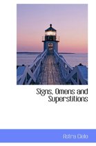 Signs, Omens and Superstitions