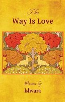 The Way Is Love