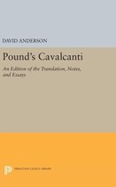 Pound`s ''Cavalcanti'' - An Edition of the Translation, Notes, and Essays