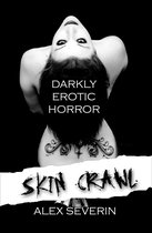 Skin Crawl: Darkly Erotic Horror Stories