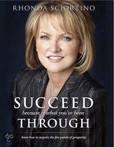 Succeed Because of What You've Been Through