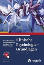 Bachelorstudium Psychologie 5 - Klinische Psychologie – Grundlagen