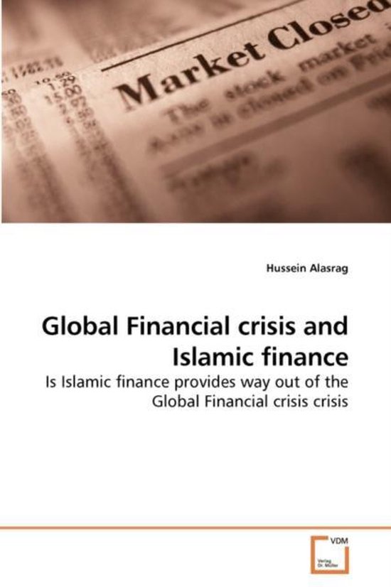 Global Financial crisis and Islamic finance | 9783639252279 | Hussein ...