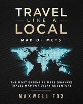 Travel Like a Local - Map of Mets