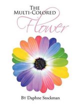 The Multi-Colored Flower