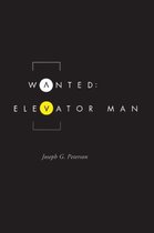 Wanted - Elevator Man
