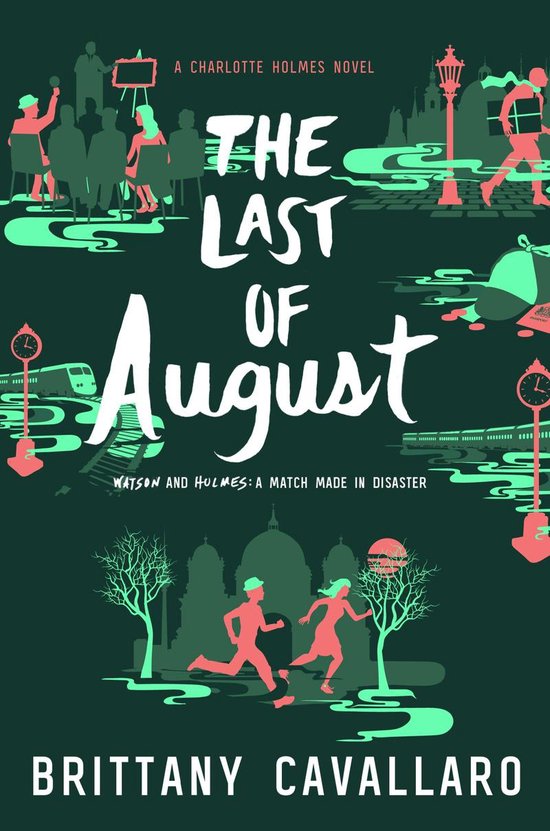 Charlotte Holmes Novel 2 - The Last of August - cover