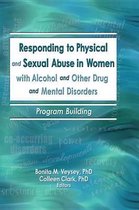Omslag Responding to Physical and Sexual Abuse in Women with Alcohol and Other Drug and Mental Disorders