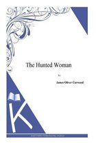 The Hunted Woman