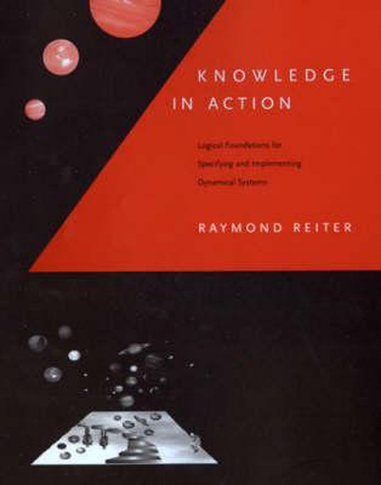 Knowledge in Action - Logical Foundations for Specifying & I ... - cover