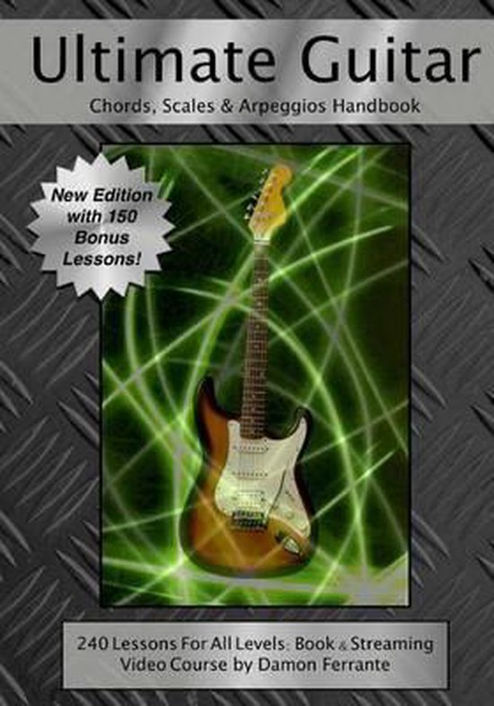 Ultimate Guitar Chords, Scales & Arpeggios Handbook, Damon Ferrante