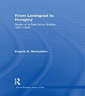 Soviet Russian Study of War- From Leningrad to Hungary