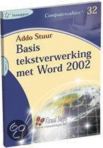Basistekstverwerking met  Word 2002