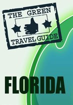 Green Travel Guide - Florida: Go Green!