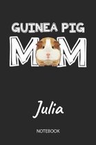 Guinea Pig Mom - Julia - Notebook