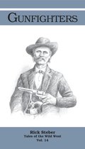 Tales of the Wild West: Gunflighers