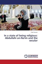 In a State of Being Religious