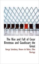 The Rise and Fall of Cesar Birotteau and Gaudissart the Great