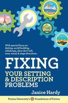 Foundations of Fiction - Fixing Your Setting & Description Problems