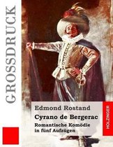 Cyrano de Bergerac (Gro druck)