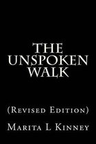 The Unspoken Walk