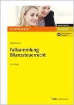 Fallsammlung Bilanzsteuerrecht
