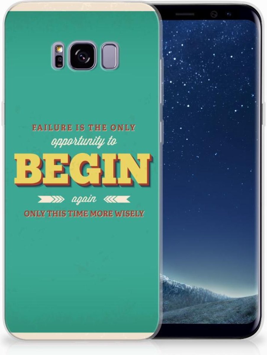 Samsung Galaxy S8 Plus Siliconen hoesje met naam Quote Begin
