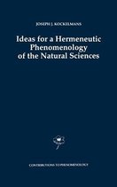 Ideas for a Hermeneutic Phenomenology of the Natural Sciences